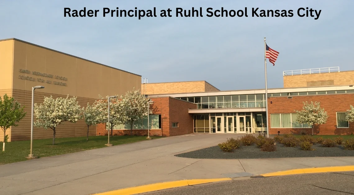 Rader Principal Ruhl School Kansas City