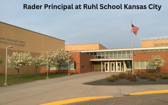 Rader Principal Ruhl School Kansas City